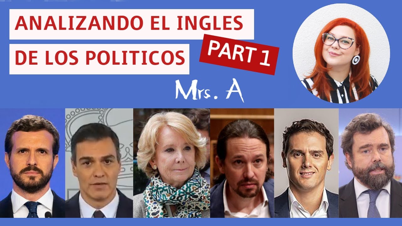 ANALIZANDO LOS POLITICOS ESPAÑOLES HABLANDO INGLES (PART 1) | #PSOE #PEDROSANCHEZ #PABLOCASADO