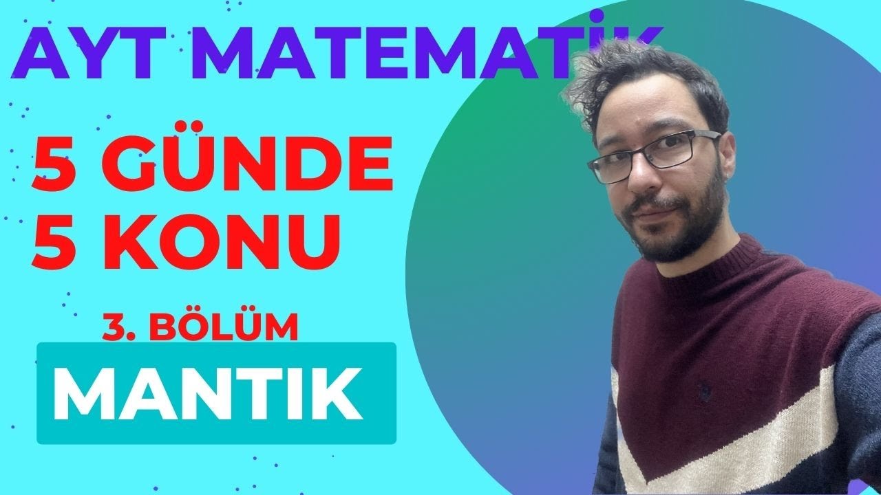 TYT AYT MATEMATİK- MANTIK- TEK VİDEODA FULLE