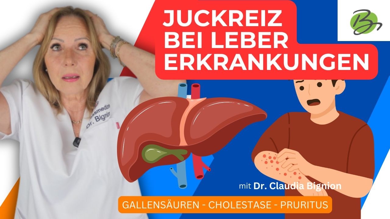 Leberkrank und überall Juckreiz? Das steckt dahinter! | Dr. Claudia Bignion