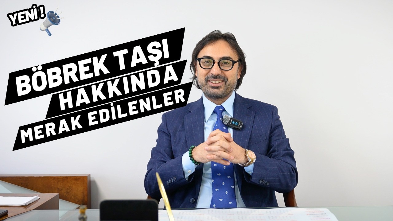 Böbrek Taşı ile İlgili Merak Edilenler