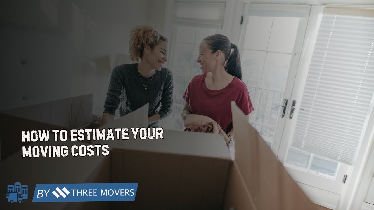 How to Estimate Your Moving Costs | DIY vs Hiring Movers & Pricing Breakdown
