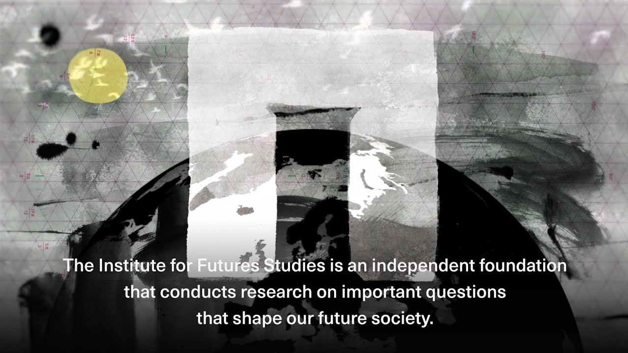 The Institute for Futures Studies - What we do