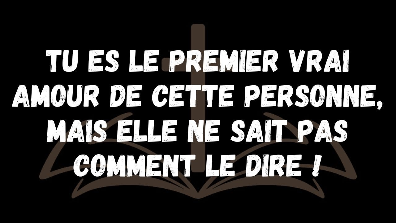 Tu es le premier vrai amour de cette personne, mais elle ne sait pas comment le dire !