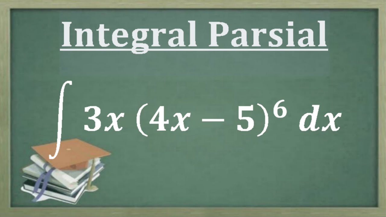 Integral Parsial. Materi SMA soal dan pembahasan