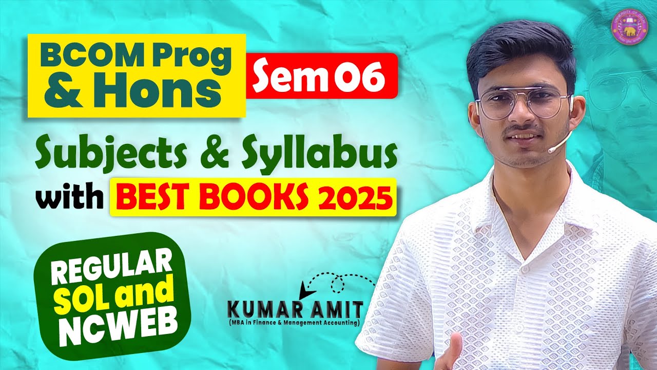 BCom Prog/Hons Sem 6 Subjects 2026 | Complete Subject List | DU Regular/SOL/NCWEB