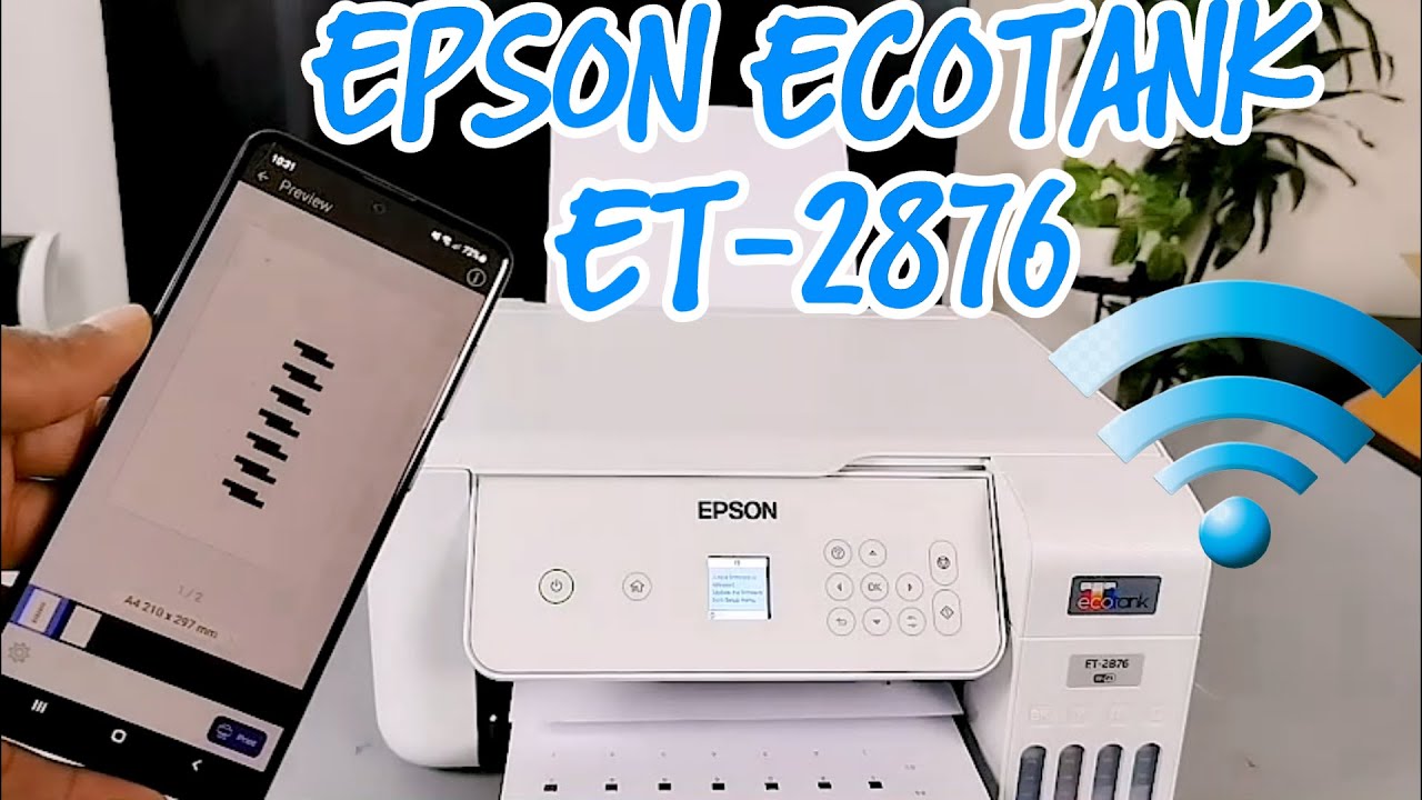 How to Set Up Wi-Fi on Epson EcoTank ET-2876 & Print from Phone