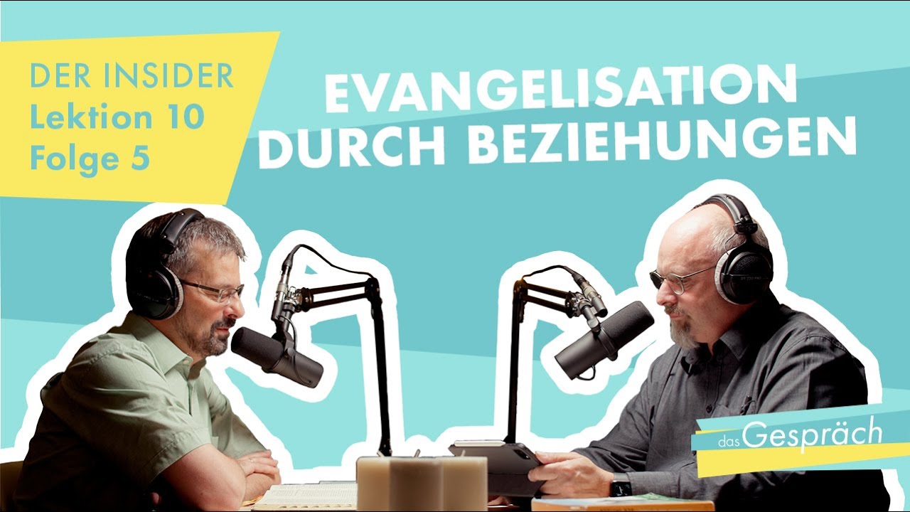#59 Dein persönlicher Evangelisationsauftrag als Christ I christlicher Podcast Das Gespräch
