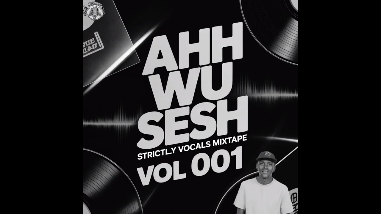 AHH WU SESH VOL.001