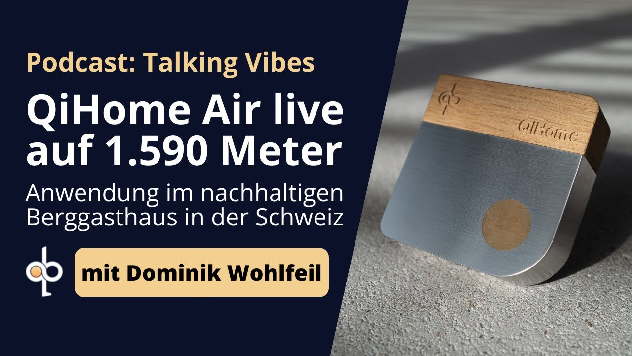 QiHome® Air auf 1590m | Schweizer Alpen Berggasthaus | Dominik & Christian