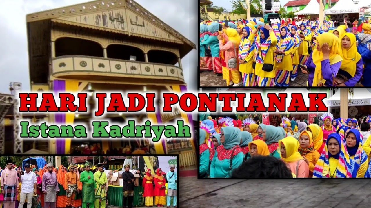 ULANG TAHUN KOTA PONTIANAK || DI ISTANA KADRIYAH