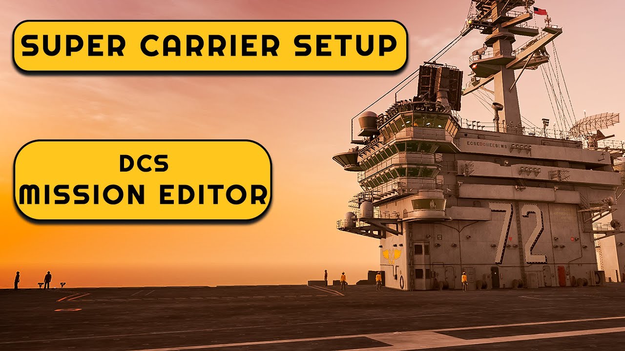 DCS Supercarrier Guide &ndash; Everything You Need to Know
