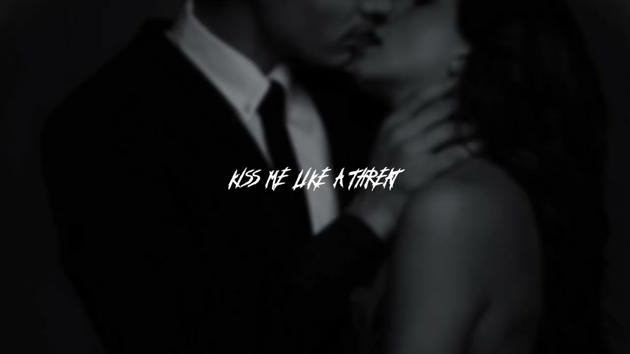kiss me like a threat ~dark romance~