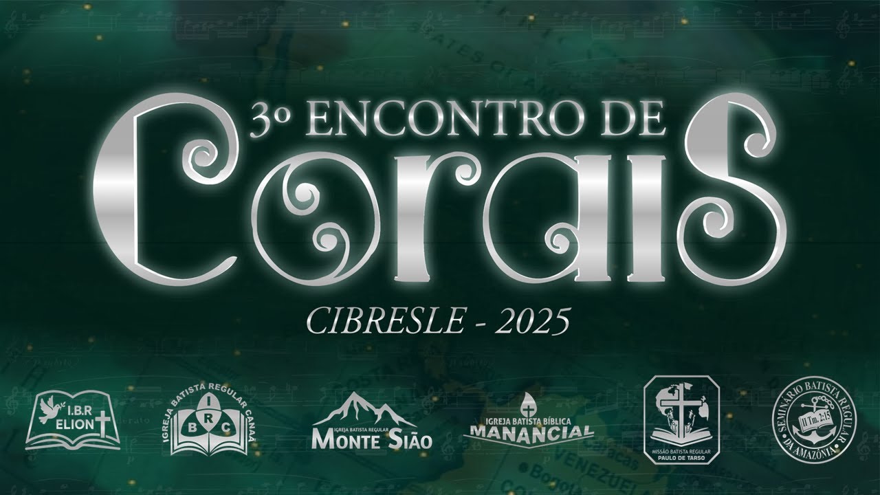 III ENCONTRO DE CORAIS | 26 JUL | CIBRESLE 2025