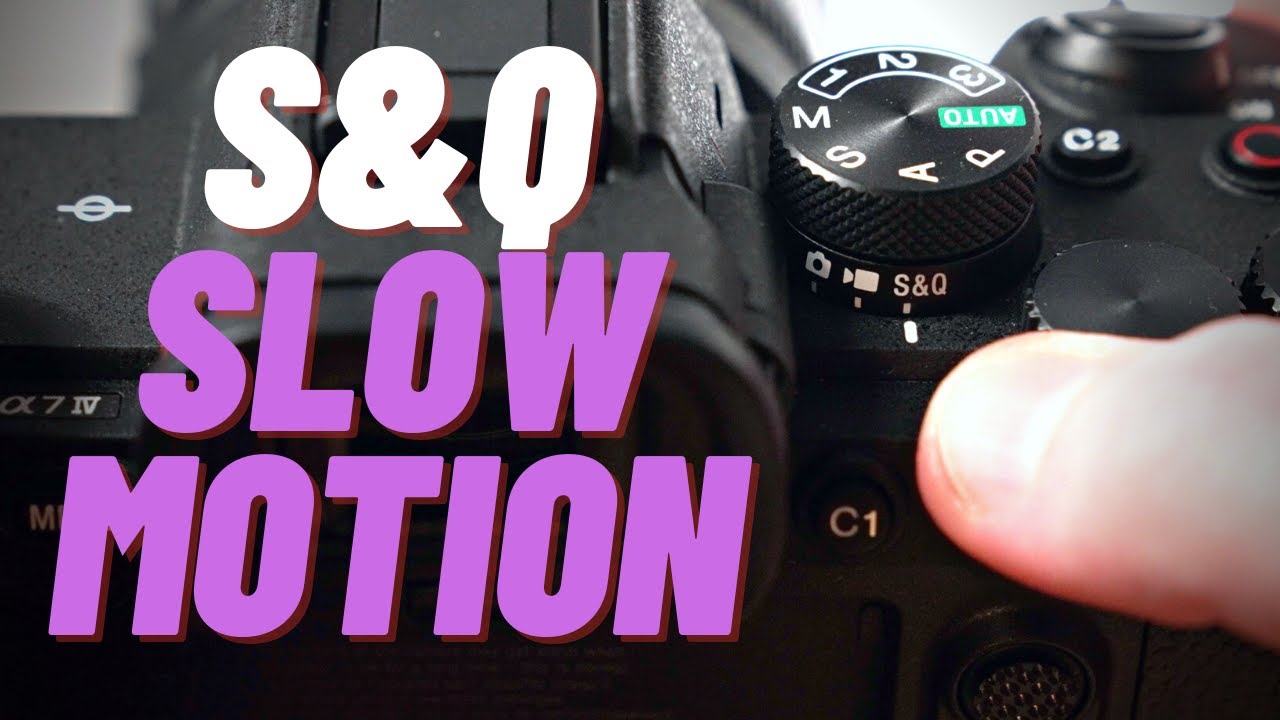 Как снимать в режиме S&Q || Sony a7 IV, a7S III