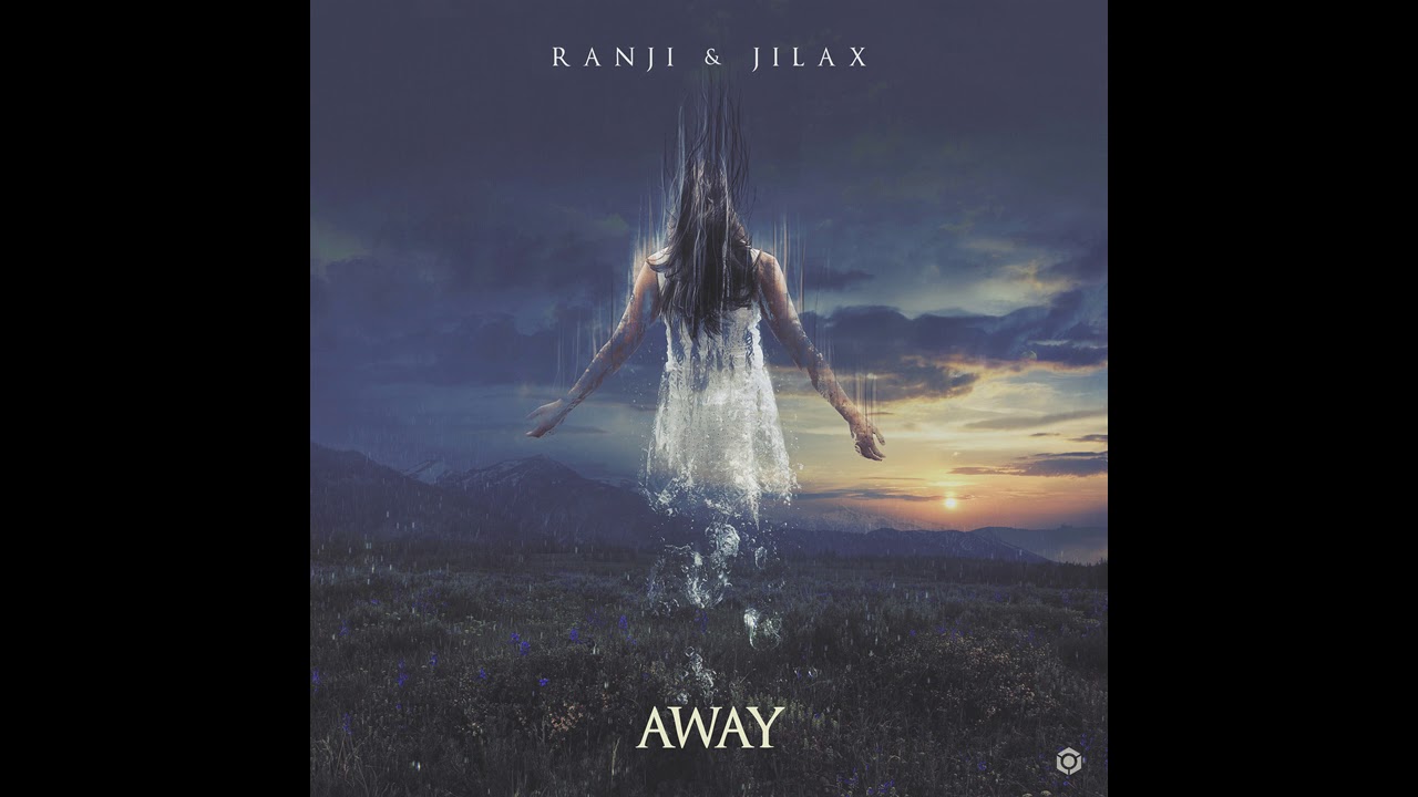 Ranji & Jilax - Away - Official