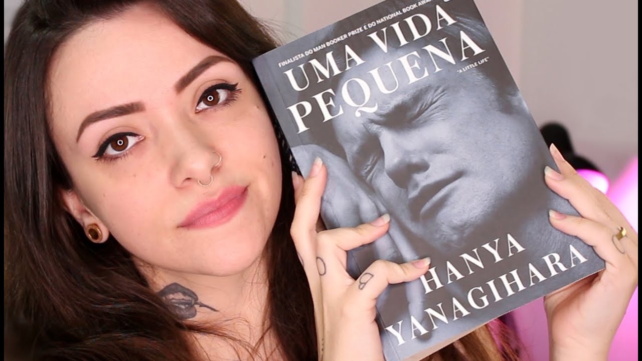 UMA VIDA PEQUENA | Hanya Yanagihara | Papo Resenha