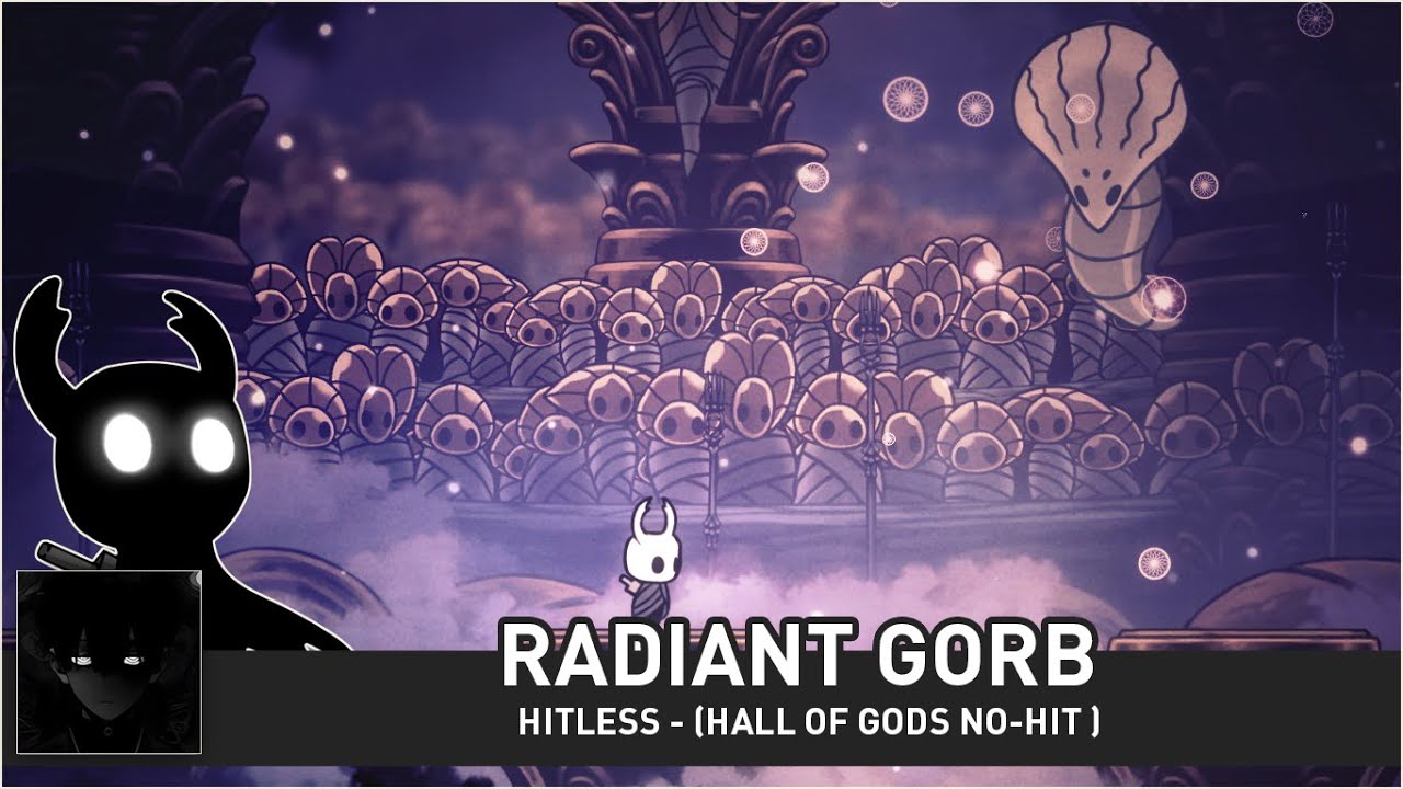 Hollow Knight: Radiant Gorb (NO-HIT)