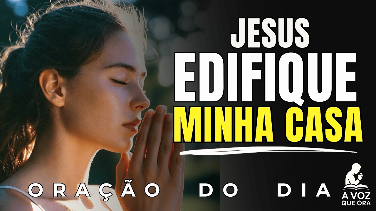 Assim Como o Homem Sábio, Escolho Construir Minha Vida Sobre a Rocha | Oração da Manhã