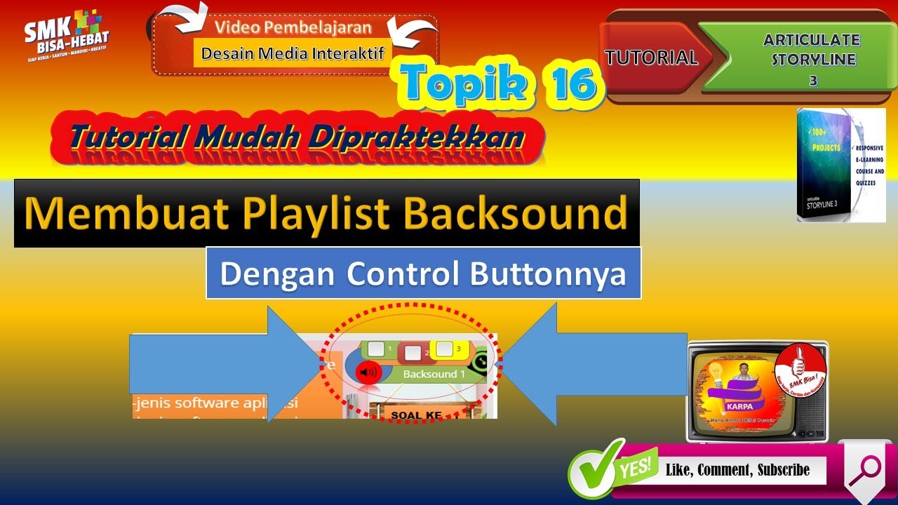 Membuat Playlist Backsound dan Setting Control Buttonnya di Articulate Storyline 3