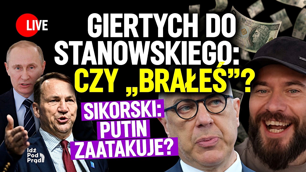 Giertych do Stanowskiego: czy &bdquo;brałeś&rdquo;? | Sikorski: Putin zaatakuje? | IPP