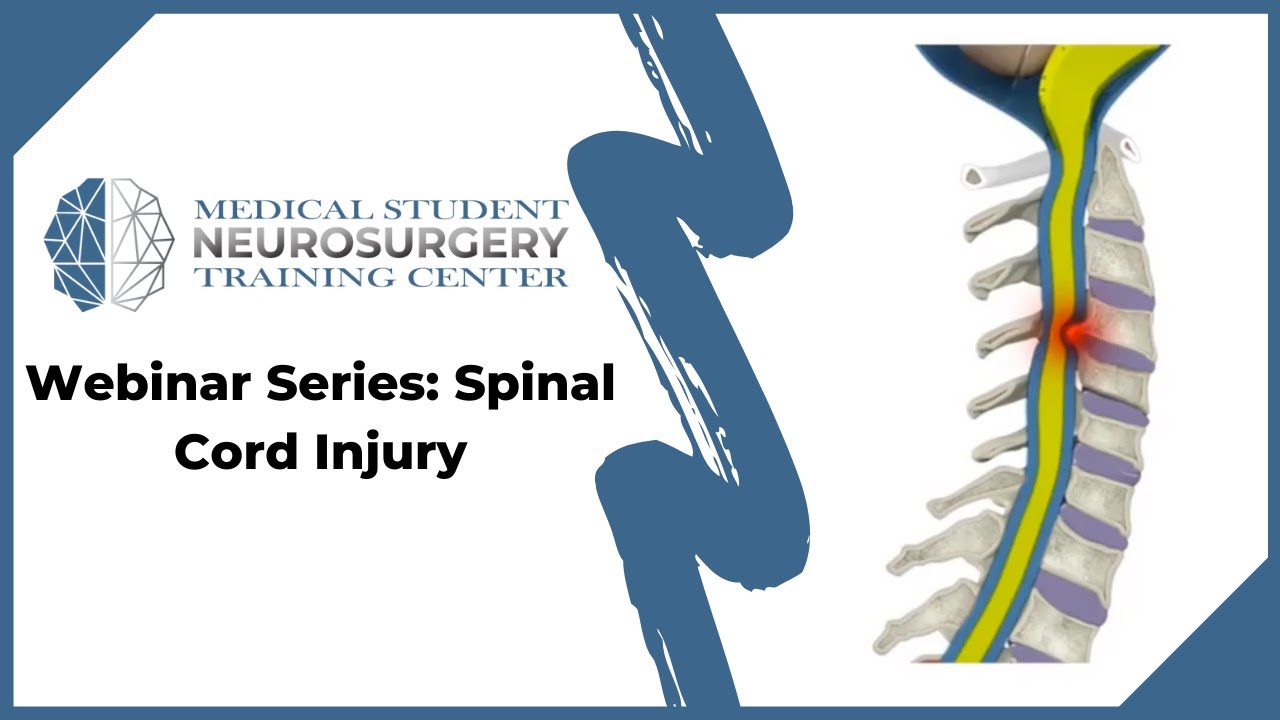 Webinar Series: Spinal Cord Injury