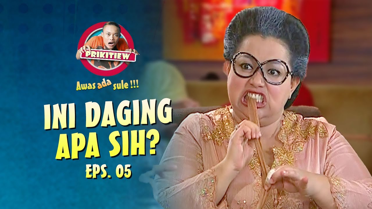 Kanjeng Mami Salah Makan Daging | AWAS ADA SULE | EPS. 04