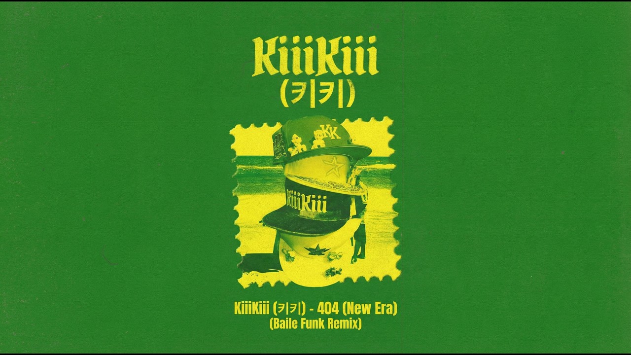 KiiiKiii (키키) - 404 (New Era) (Baile Funk Remix) Prod.Bielro