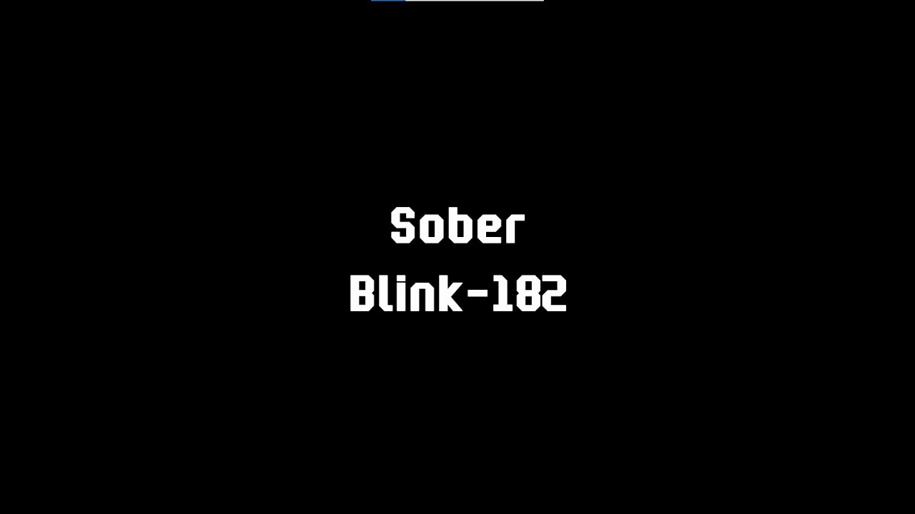 blink-182 - sober lyrics