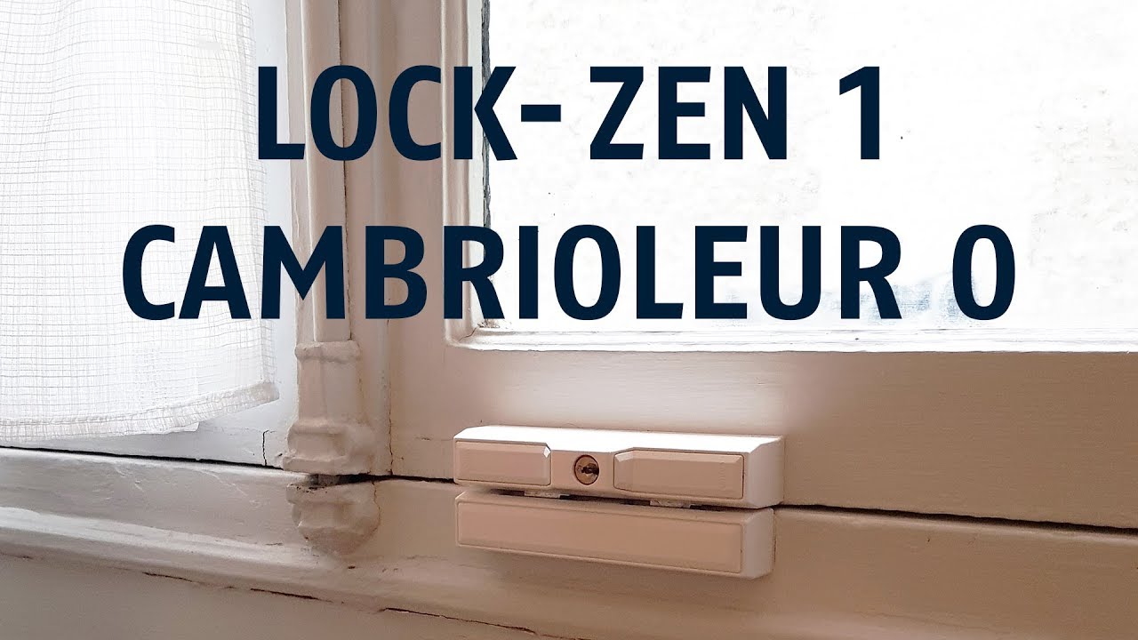 Comment LOCK-ZEN vous protège des cambriolages par la fenêtre ?