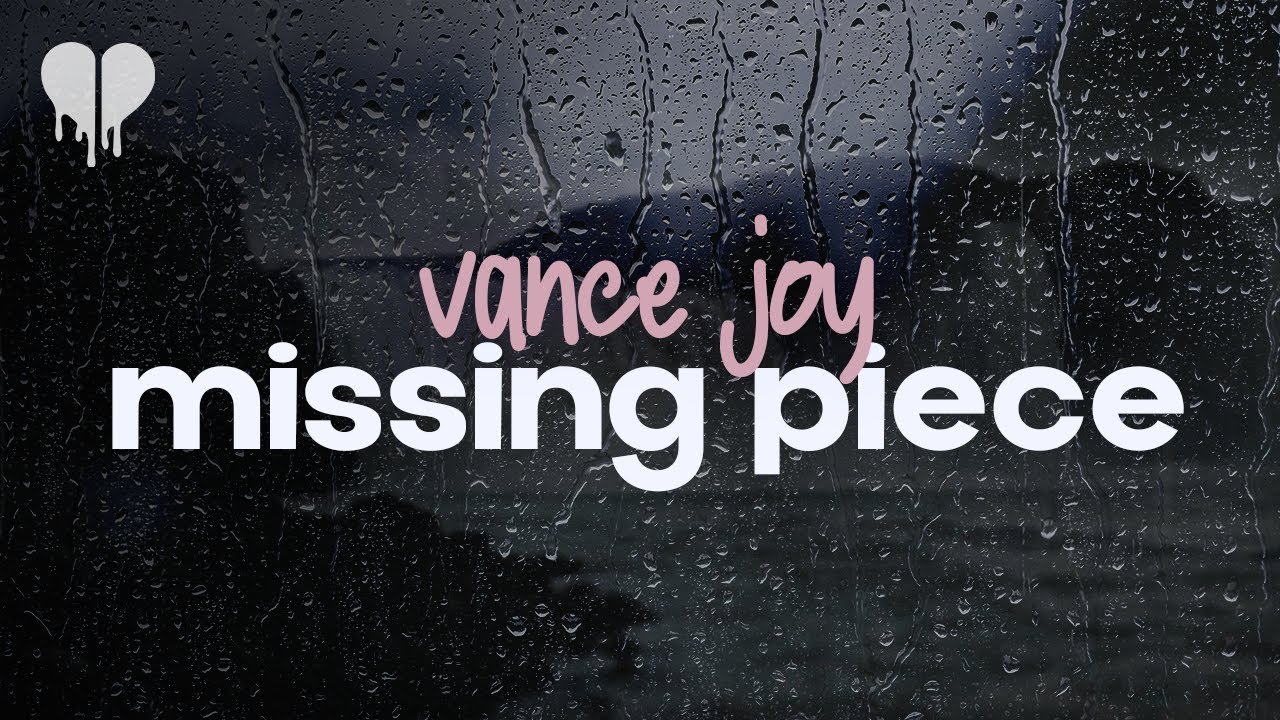 vance joy - missing piece (lyrics)