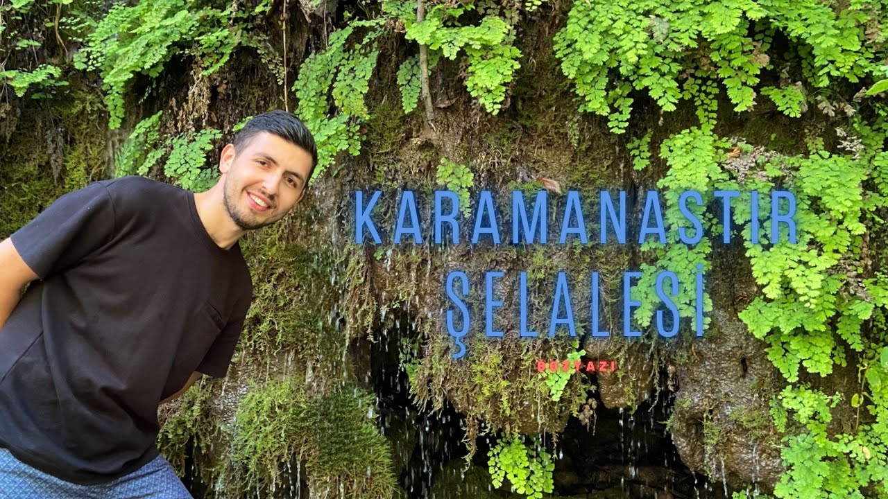 KARAMANASTIR ŞELALESİNDE BİR GÜN (VLOG)