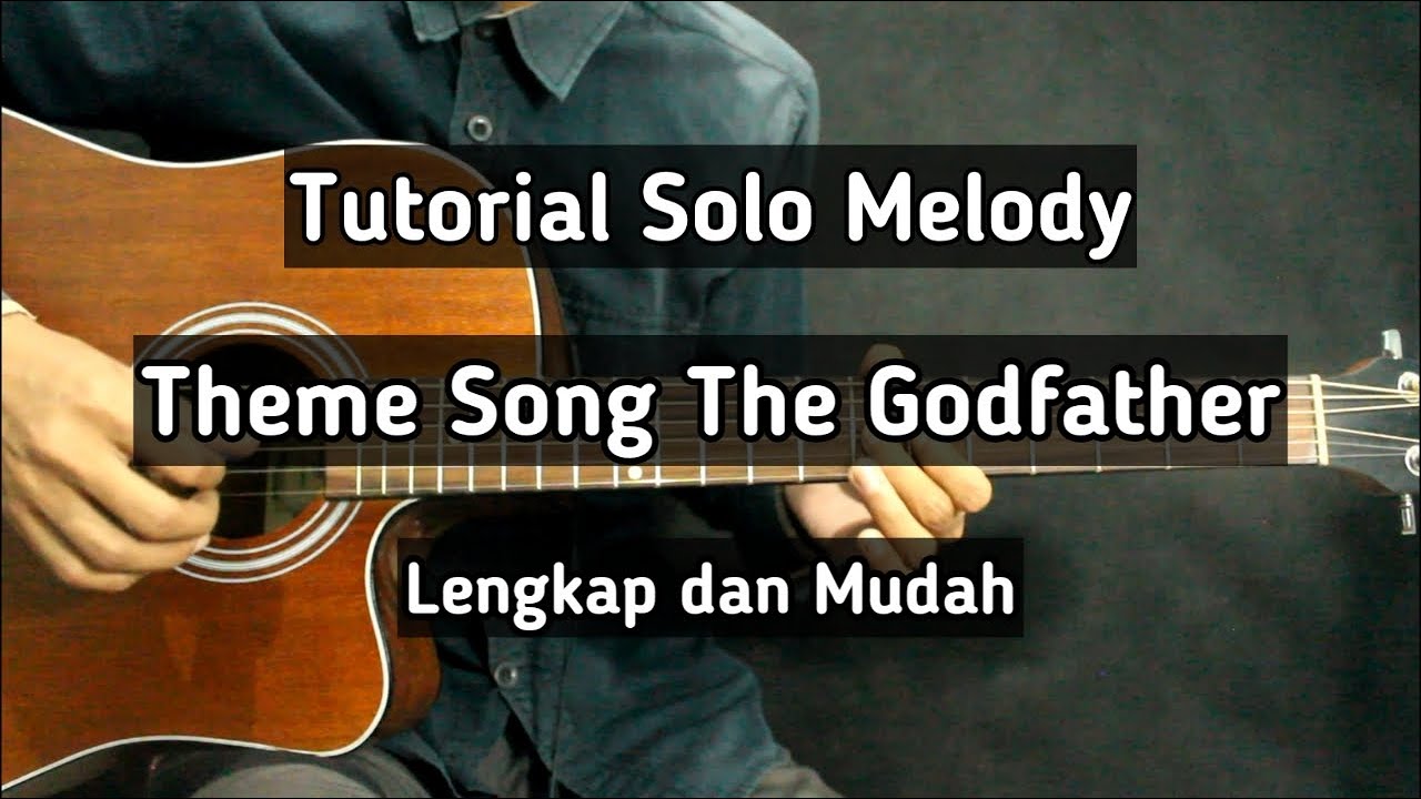 Tutorial Mudah Melody Theme Song The Godfather (Solo Acoustic Cover)