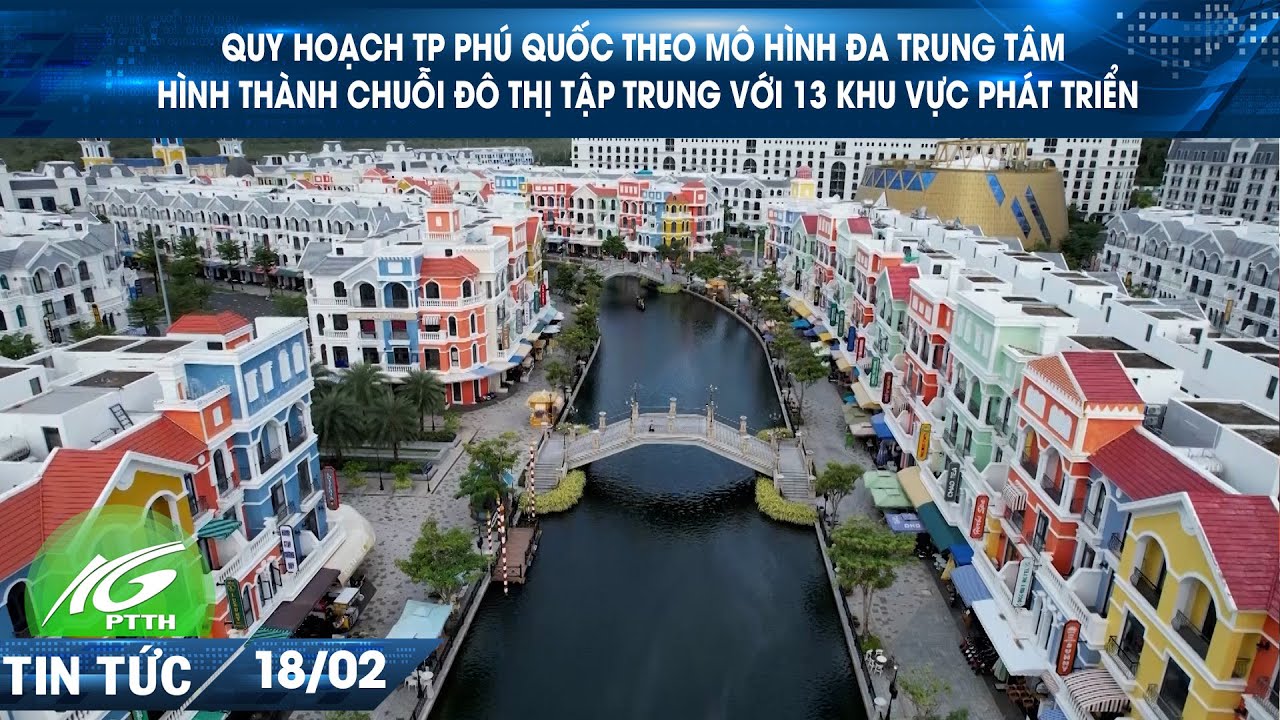 Quy hoạch TP Phú Quốc theo mô hình đa trung tâm, hình thành chuỗi đô thị tập trung I THKG