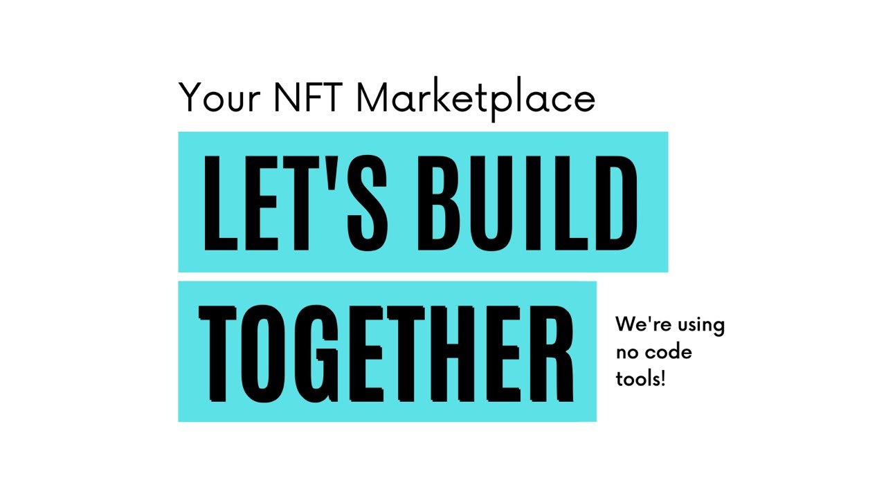 Build your NFT marketplace with no code tools!