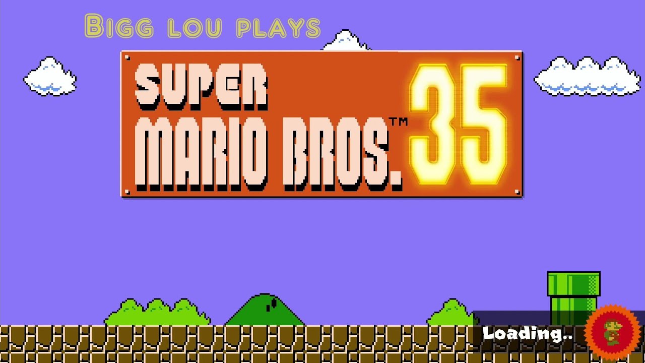 Bigglou plays Super Mario 35: Part 1