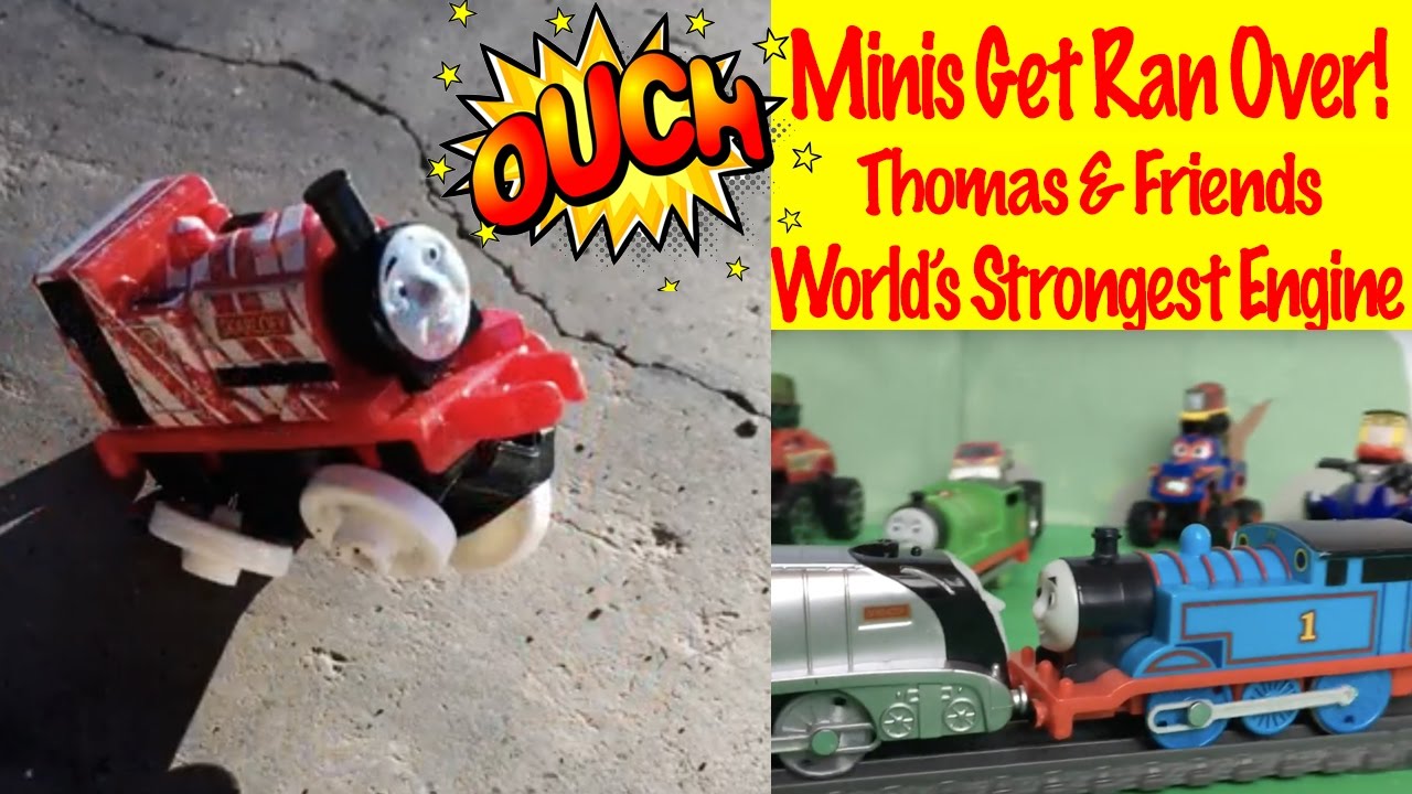 Thomas & Friends Minis Get Ran Over - World's Strongest Engine Competition