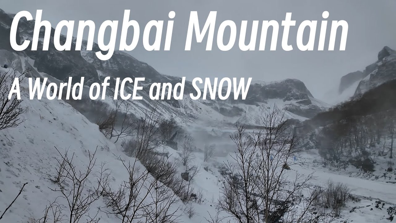 Changbai Mountain | Ice and Snow