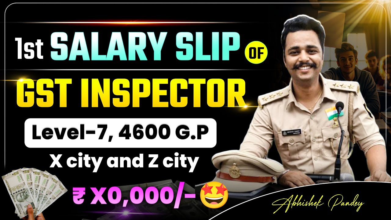 First Salary of GST Inspector 🤩| LEVEL-7 (4600 G.P) SALARY SLIP | X,Y & Z city✅ #salary #ssccgl