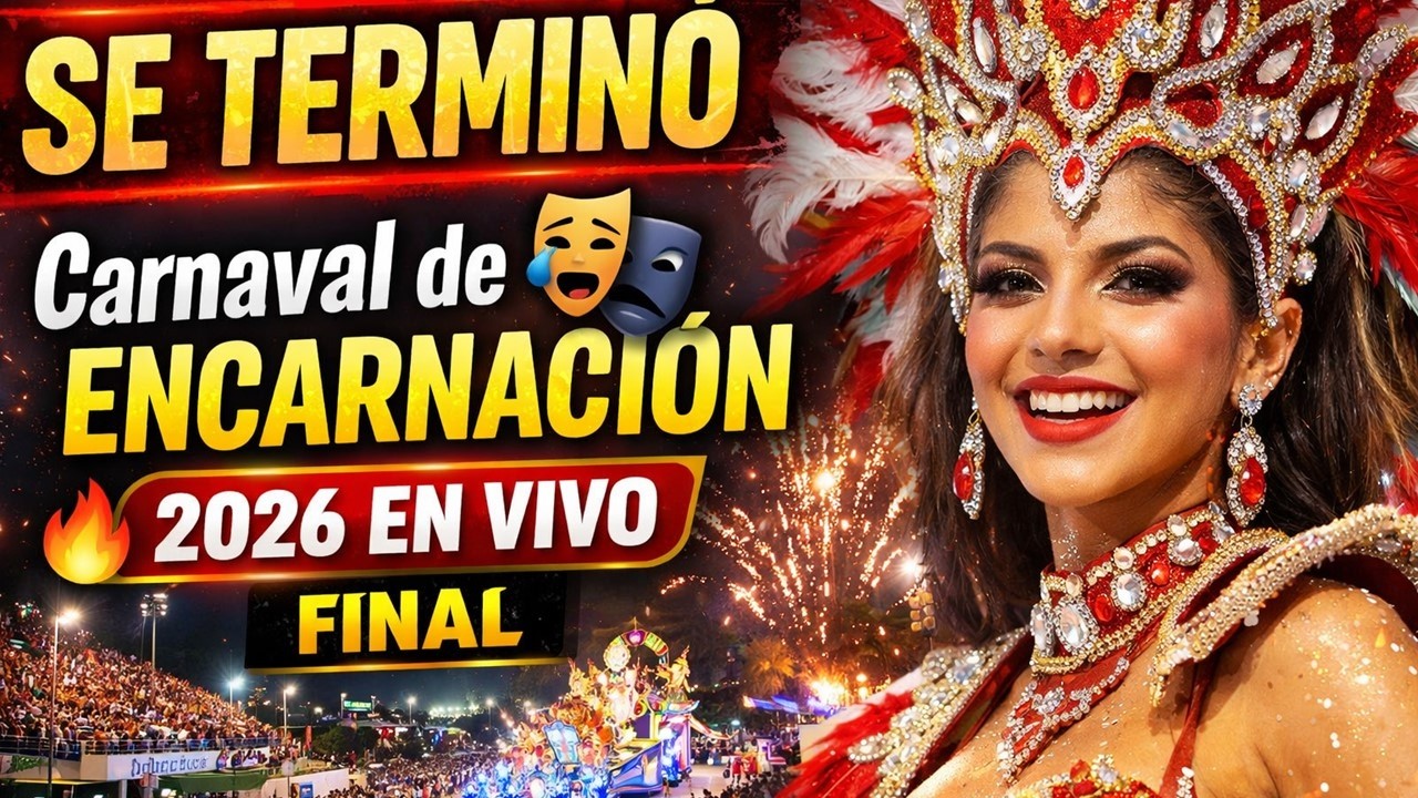Así se vivió el ÚLTIMO CARNAVAL de Encarnación EN VIVO