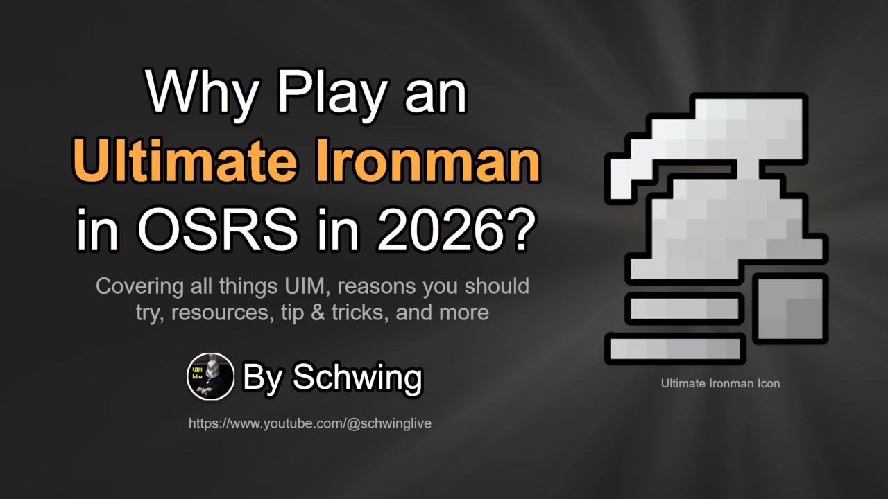 Why Play an Ultimate Ironman in OSRS in 2026?