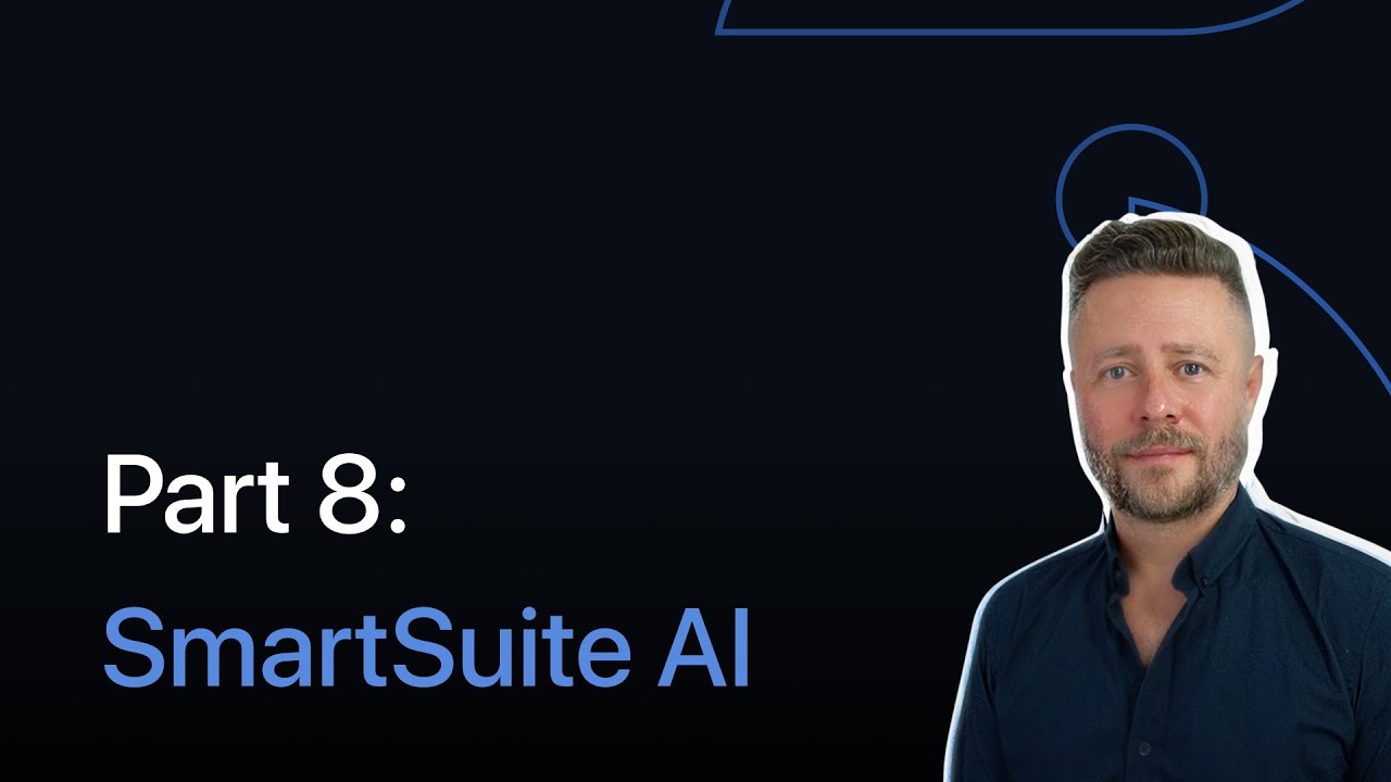 Getting Started with SmartSuite Part 8 – AI