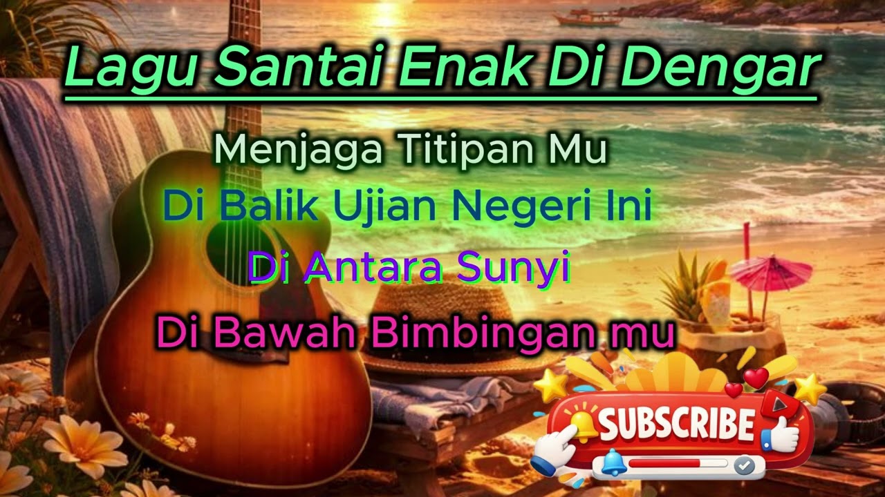 Lagu santai enak di dengar  #KumpulanLagu #LaguSantai #MusikSantai #LaguSlow