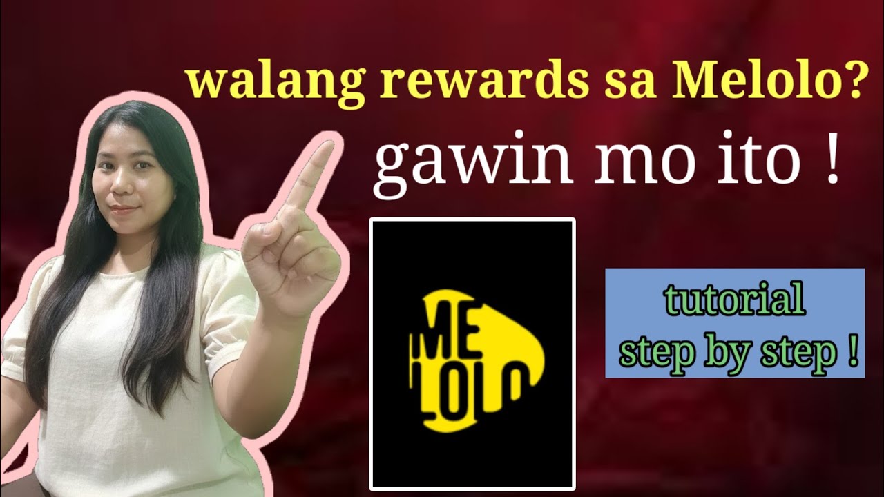 Melolo earning app! No earnings/rewards Gawin mo ito !