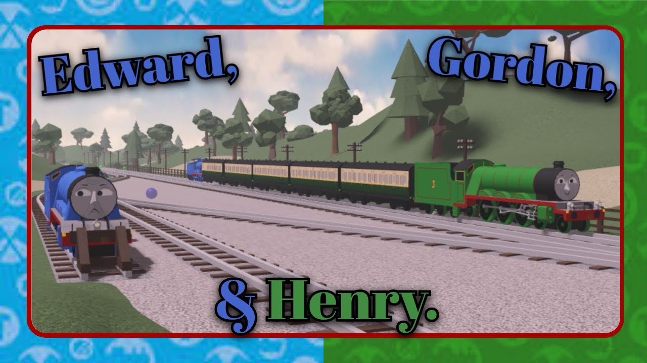 Edward, Gordon & Henry.