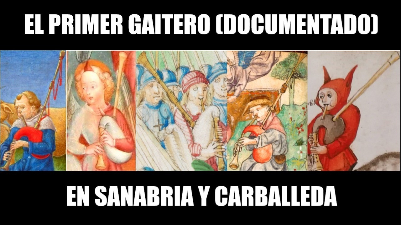 #68 - El primer gaitero (documentado) en Sanabria y Carballeda
