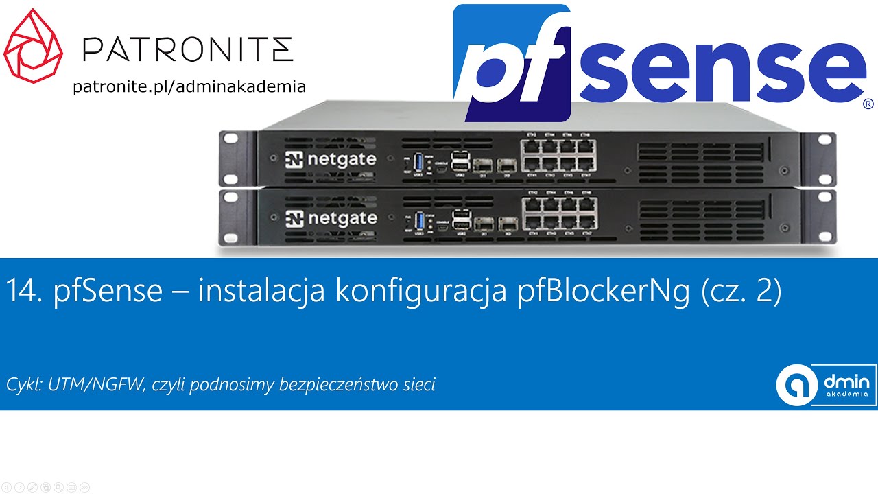 14. pfSense – instalacja konfiguracja pfBlockerNg (cz. 2)