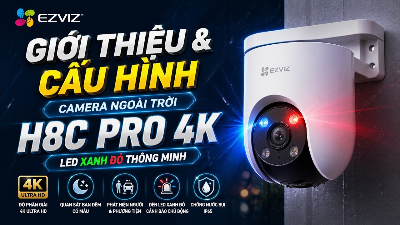 Review nhanh EZVIZ H8c Pro 4K