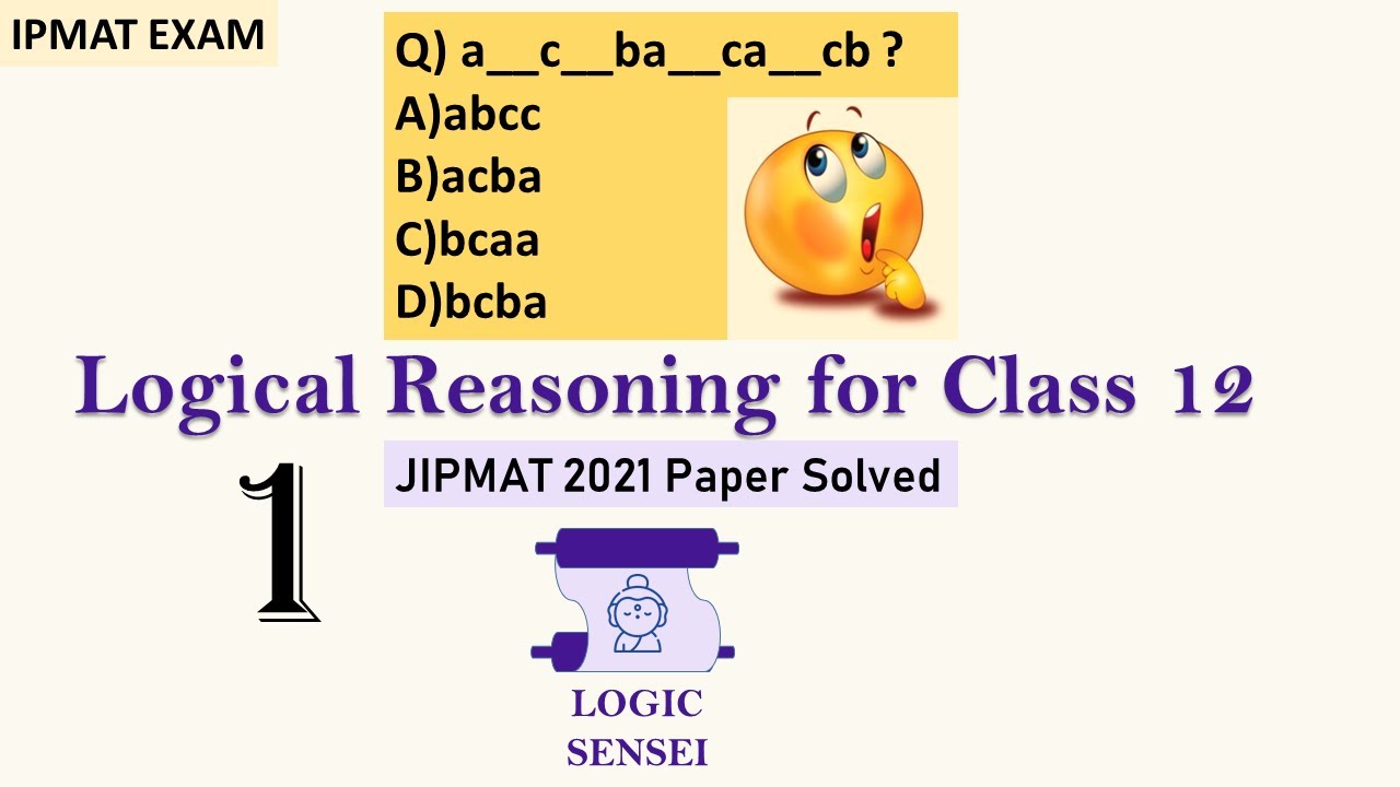 Class 12 Logical Reasoning | JIPMAT 2021 Solved Questions | Pattern, Series & Analogy