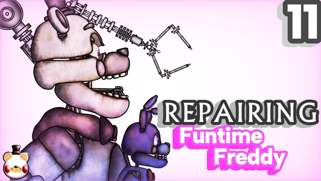 Repairing | Funtime Freddy | Episode 11 |