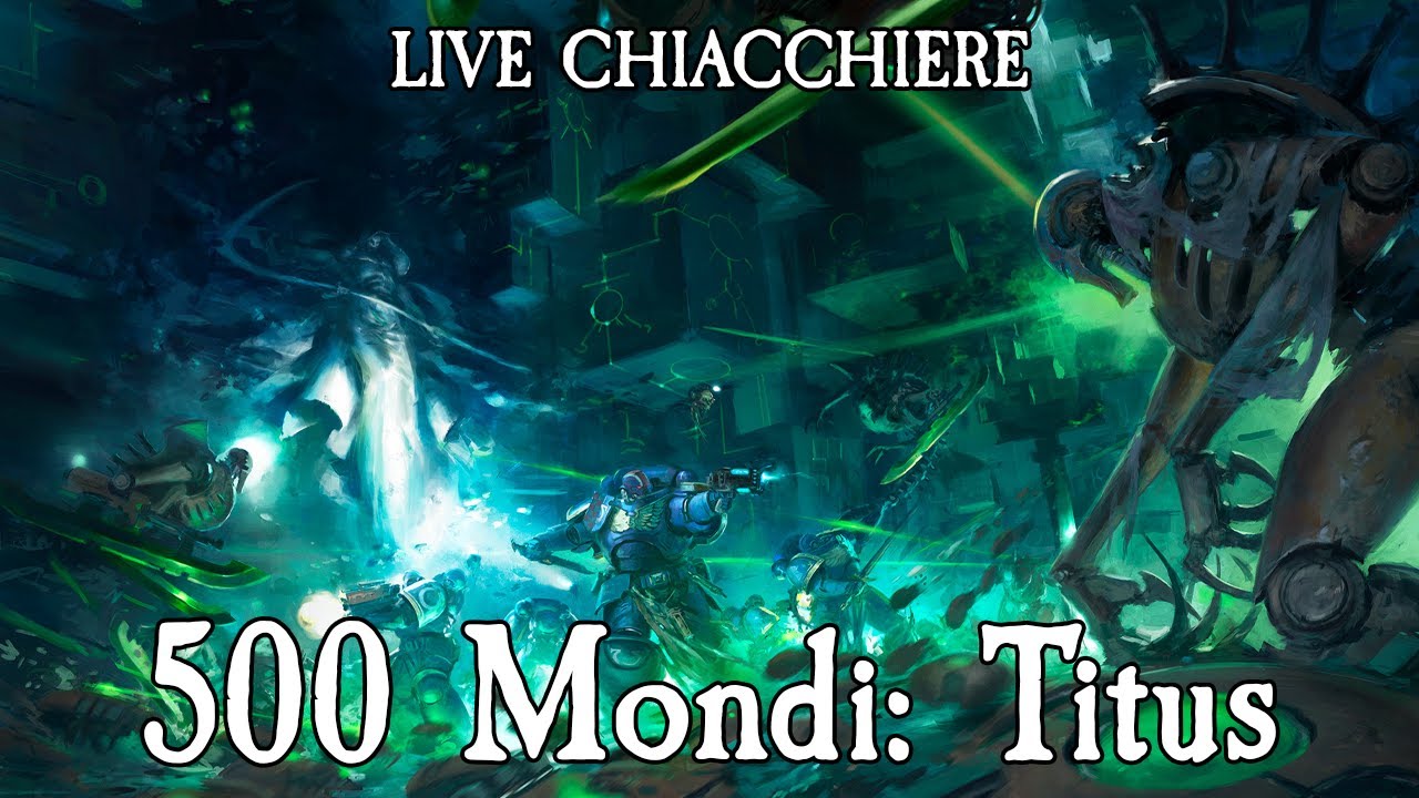 Live Chiacchiere 06/02/26 - 500 Mondi: Titus